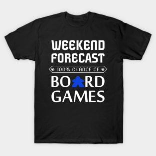 Blue Meeple Weekend Forecast 100% Chance Of Board Games T-Shirt
